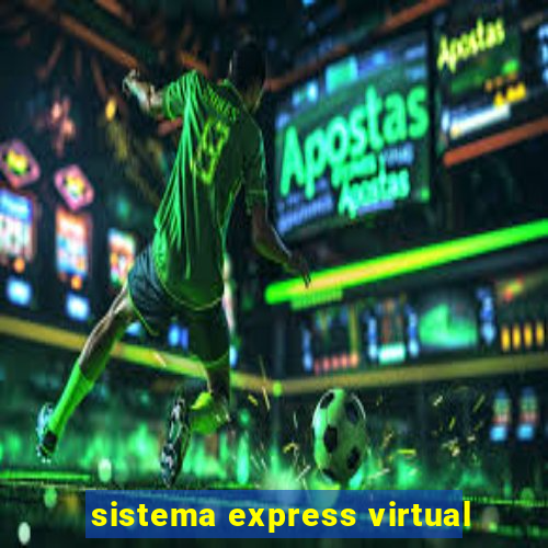 sistema express virtual